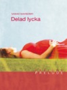 Delad lycka (eBook)